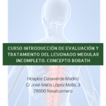 Curso introducción de evaluación y tratamiento del lesionado medular incompleto. Concepto Bobath