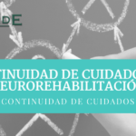 CONTINUIDAD DE CUIDADOS EN NEUROREHABILITACIÓN