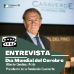 Día Mundial del Cerebro. Entrevista en Onda Cero a nuestro Presidente, Alberto Giménez Artés